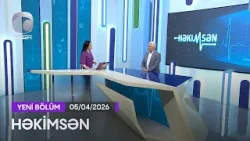 Həkimsən - 05.04.2026