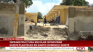 School Infrastructure department intervenes in nine schools in Santo Domingo Norte