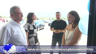 Hapet pika me e re e Bio Shop Merja ne Prizren me te gjitha bio produktet e Dr.Ylli Merja