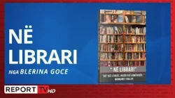 ‘Në Librari’ vjen me tituj të rinj: ‘Asnjë trokitje në qiell’, ‘Mirëbesim’ dhe Etnografi tingujsh! ‘Në Librari’ vjen me tituj të rinj: ‘Asnjë trokitje në qiell’, ‘Mirëbesim’ dhe Etnografi tingujsh!