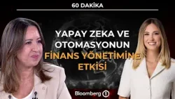 60 Dakika - Yapay Zeka ve Otomasyonun Finans Yönetimine Etkisi | 11 Mart 2026
