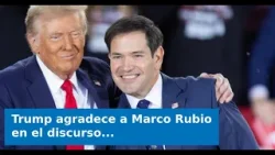 Trump agradece a Marco Rubio en el discurso del Estado de la Unión y le deja un significativo piropo Trump agradece a Marco Rubio en el discurso del Estado de la Unión y le deja un significativo piropo
