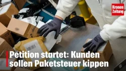 Petition launched: Customers urged to overturn package tax | krone.tv NEWS