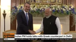 India's PM Narendra Modi holds talks with Greek PM Kyriakos Mitsotakis in New Delhi