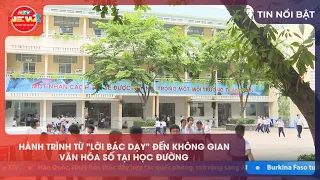 The Journey from "Uncle Ho's Teachings" to Digital Cultural Spaces in Schools
