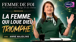 The Woman Who Praises God Triumphs - Women of Faith with Anne Majdling