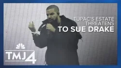 Estate of deceased rapper Tupac Shakur threatens to sue Drake