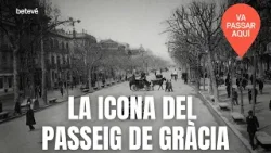 La icona del Passeig de Gràcia | Va passar aquí