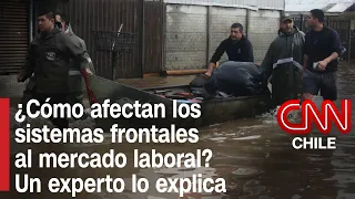 Temporal y empleo: Experto detalla las consecuencias de los sistemas frontales en el mercado laboral