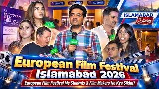 Islamabad Diary: European Film Festival Me Students & Film Makers Ne Kya Sikha? | Kay2TV