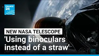 Why NASA's new telescope could revolutionise our understanding of the universe • FRANCE 24 English