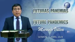 Marcelo Villca: Futuras pandemias / Future pandemics - 13/4/2024