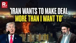 No Deal Needed To End The War, Iran Won’t Be Able To Obtain Nuke ‘For Years’, Says Trump