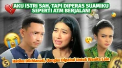 Suamiku Bosan Denganku, Tapi Tidak Dengan Uangku | Full Episode Suara Hati Istri Suamiku Bosan Denganku, Tapi Tidak Dengan Uangku | Full Episode Suara Hati Istri