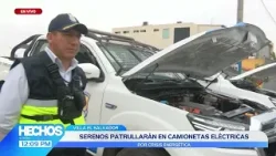 Hechos en Willax - MAR 11 - SERENOS PATRULLARÁN EN CAMIONETAS ELÉCTRICAS | Willax