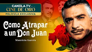 How to Catch a Don Juan (1972) - FULL MOVIE | Mauricio Garcés | GOLDEN AGE CINEMA | Canela.TV