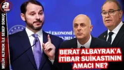 Who Is Targeting Berat Albayrak Again and Why? | A Haber