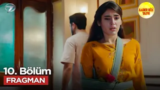 KADERBIZIYAZDI EP10 FRIDAY TOMORROW