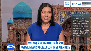 Pe Drumul Mătăsii: Uzbekistan, destinația perfectă pentru septembrie: Samarkand, Bukhara și Khiva