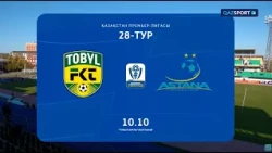 Шолу | Тобыл - Астана | ҚПЛ XXVIІI тур