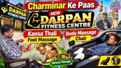 Charminar Ke Paas New Darpan Fitness Centre Ka Kansa Thali Foot Massage Aur Body Massage Chair