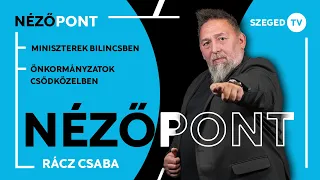 Miniszterek bilincsben • önkormányzatok csődközelben – Nézőpont, 2026. 10. 02.