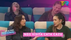 NO ES NADA PERSONAL | NOS VISITA "CATA CAZU"