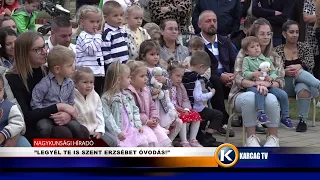 LEGYÉL TE IS SZENT ERZSÉBET ÓVODÁS