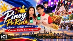 Pinoy Pa Rin | Filipino Heritage Month & Ottawa Fiesta Extravaganza