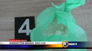 MINDKETTEN DROGOT ÁRULTAK