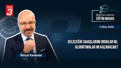 Will Wars of the Future Be Won by Armies or Algorithms? | Education Roundtable with Behçet Karabulut