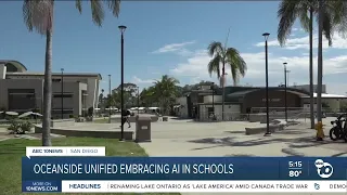 Oceanside Unified School District is integrating artificial intelligence into its curriculum