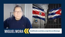 ¿Por qué Costa Rica actúa con mayor firmeza frente a Cuba… y con cautela ante Nicaragua?
