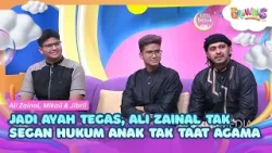 Jadi Ayah Tegas, Ali Zainal Tak Segan Hukum Anak Tak Taat Agama - BROWNIS (17/3/26) P3