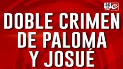 Doble crimen de Paloma y Josué: citan a declarar a más personas de la escuela