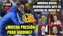 AMÉRICA ESTÁ LEJOS DE SER UN EQUIPO GANADOR. Se prenderán ALARMAS si pierde vs JUÁREZ FC | Enfocados
