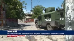 Insécurité | La PNH poursuit ses opérations contre les gangs dans plusieurs zones de la capitale