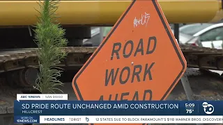 San Diego Pride parade route unchanged despite ongoing Hillcrest construction work