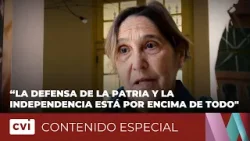 "La defensa de la patria y la independencia está por encima de todo" Rosario Cárdenas