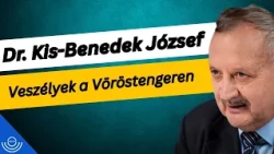 Pirkadat: Dr. Kis-Benedek József - Veszélyek a Vöröstengeren