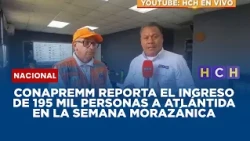Conapremm reporta el ingreso de 195 mil personas a Atlántida en la Semana Morazánica