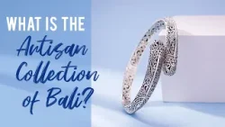 What is the Artisan Collection of Bali?