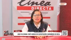 “Los miembros de mesa deben capacitarse de forma virtual y presencial”: Dinka Huaccha