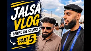 Jalsa Vlog | Part 5