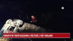 OSMANİYE'DE TRAFİK KAZASINDA 2 KİŞİ ÖLDÜ, 2 KİŞİ YARALANDI OSMANİYE'DE TRAFİK KAZASINDA 2 KİŞİ ÖLDÜ, 2 KİŞİ YARALANDI