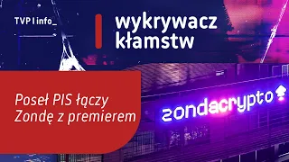 PiS MP links Zonda to the Prime Minister | LIE DETECTOR