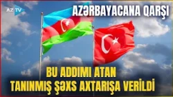 Azərbaycana qarşı bu addımı atan türkiyəli şəxsə Bakıdan REAKSİYA:  Beynəlxalq axtarışa verildi