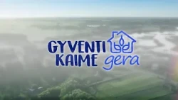 Gyventi kaime gera | 2026-10-11