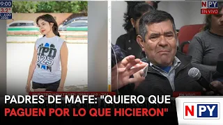 MaFe's parents: "I want them to pay for what they did"