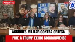 Nicaragüenses exiliados exigen acciones militares contra dictadura Murillo Ortega Nicaragüenses exiliados exigen acciones militares contra dictadura Murillo Ortega